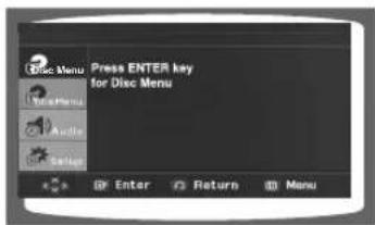 Disc Menu Press ENTER key for Disc Menu Enter Return Menu