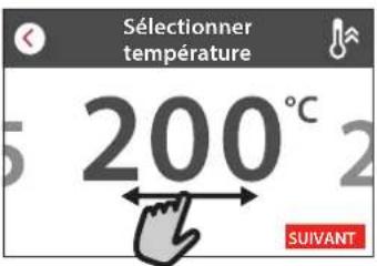 Sélectionner température 5 200°C SUIVANT