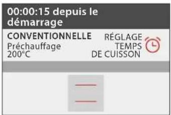00:00:15 depuis le démarrage CONVENTIONNELLE RÉGLAGE Préchauffage TEMPS 200°C DE CUISSON