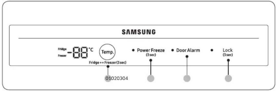 SAMSUNG Fridge -88°C Temp. Freezer Fridge ↔ Freezer(3 sec) 01020304 Power Freeze (3 sec) Door Alarm Lock (3 sec)