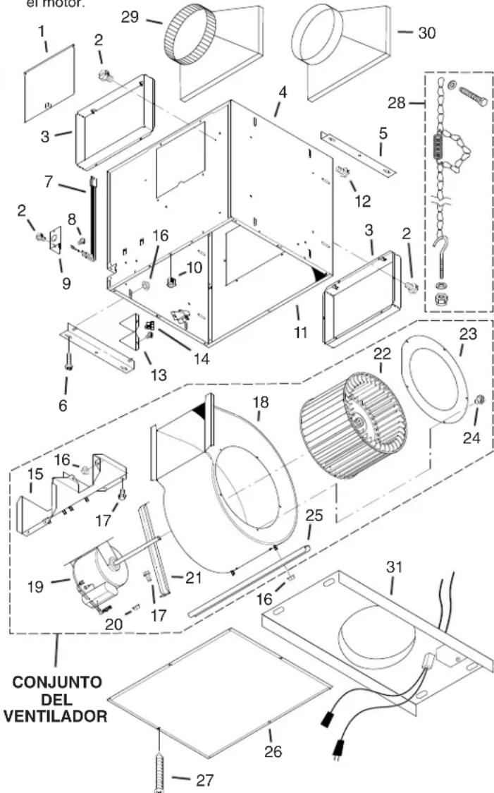 er motor. 29 30 1 2 3 4 5 28 7 8 16 10 12 3 2 9 14 11 23 22 24 6 13 18 15 16 17 25 19 20 21 17 16 31 CONJUNTO DEL VENTILADOR 26 27