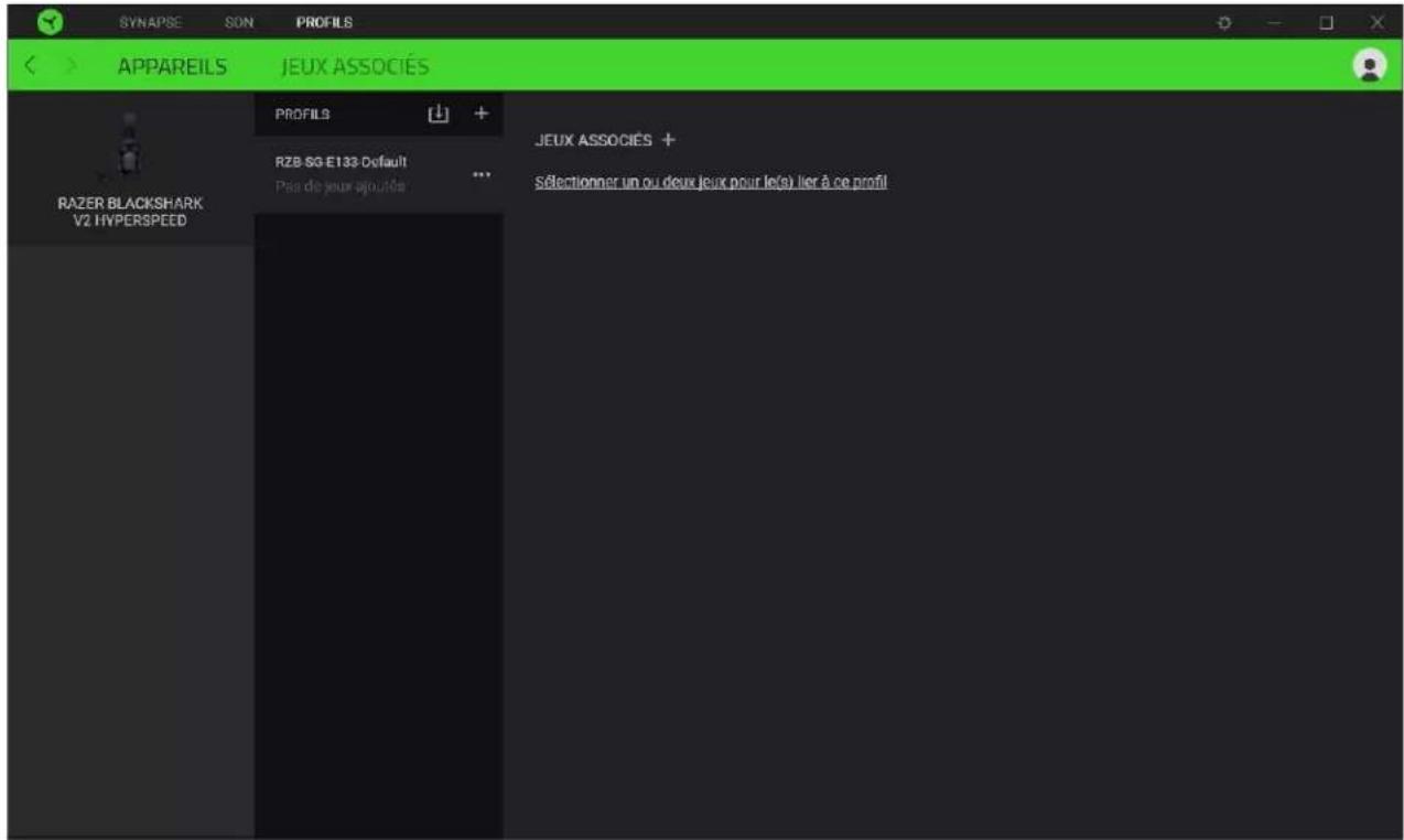 SYNAPSE SON PROFILS APPAREILS JEUX ASSOCIÉS PROFILS + RZB SG E133 Default Pais de jeux ajoutée ... JEUX ASSOCIÉS + Sélectionner un ou deux jeux pour le(s) lier à ce profil RAZER BLACKSHARK V2 HYPERSPEED
