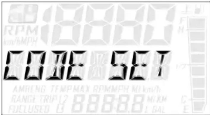 RPM km/hMPH CODE SET AMRENG TEMPMAX RPMMPH MI km/h RANGE TRIP 12 88888 MI KM FUELUSED E 88888 L GAL