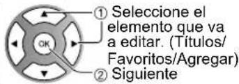 PANASONIC Viera TC-L32C12 - ② Seleccione el elemento que quiera editar. - 2