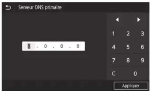 CANON WG7450Z - Saisissez l'adresse IP du serveur DNS primaire, puis appuyez sur . - 1