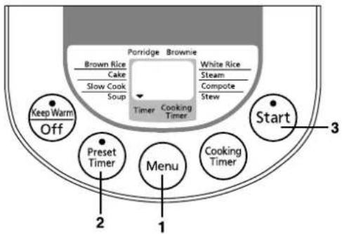 Brown Rice Cake Slow Cook Soup Porridge Brownie White Rice Steam Compote Stew Timer Cooking Timer Keep Warm Off Preset Timer Menu Cooking Timer Start 3 2 1