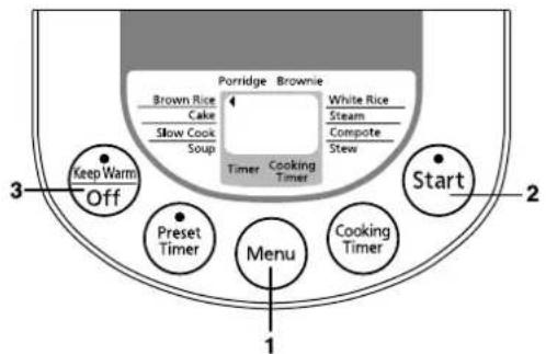 Porridge Brownie Brown Rice Cake Slow Cook Soup Timer Cooking Timer White Rice Steam Compute Stew Keep Warm Off Preset Timer Menu Cooking Timer Start 1 2 3