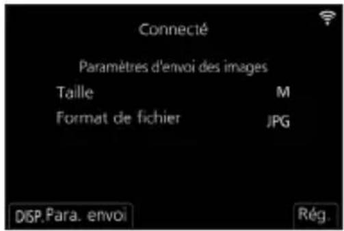 Connecté Paramètres d'envoi des images Taille M Format de fichier JPG DISP.Para. envoi Rég.