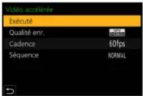 Vidéo accélérée Exécuté Qualité enr. MIN Cadence 60fps Séquence NORMAL