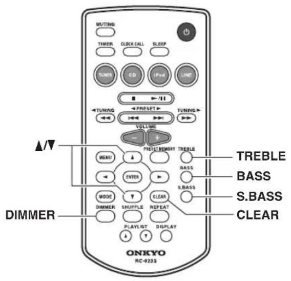 MUTING TIMER CLOCK CALL SLEEP TUNES CD IP+4 LINE TURING PRESET TURING VOLUME PRET MEMORY TREBLE MEM ENTER BASS MODE SHUFFLE CLEAR S.BASS DIMMER REPEAT PLAYLIST DISPLAY ONKYO RC-823S ▲/▼ TREBLE BASS S.BASS CLEAR