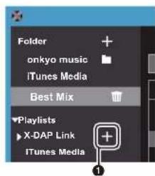ONKYO PD-S10B - 使用 “X-DAP Link” 创建播放列表 - 1
