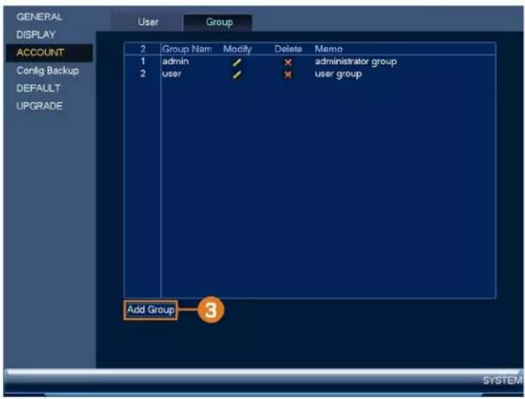 Lorex N841 - Pour ajouter un groupe : - 1