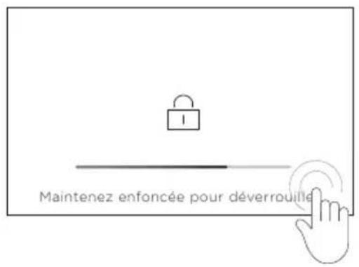 Maintenez enfoncée pour déverrouille