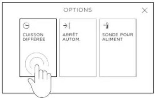 OPTIONS CUISSON DIFFÉRÉE →1 ARRÊT AUTOM. -0 SONDE POUR ALIMENT