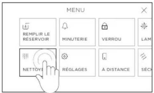 MENU REMPLIR LE RÉSERVOIR MINUTERIE VERROU LAM NETTOYI RÉGLAGES A DISTANCE SÈCH