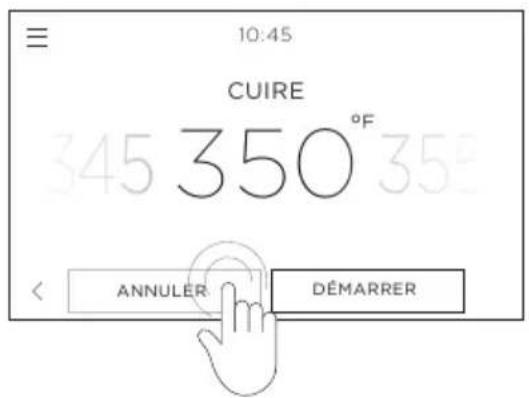 10:45 CUIRE 345 350 °F 355 < ANNULER DÉMARRER