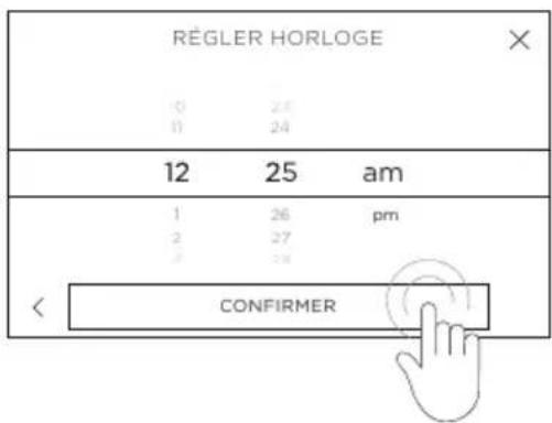 RÉGLER HORLOGE 0 24 11 24 12 25 am 1 26 pm 2 27 3 28 CONFIRMER