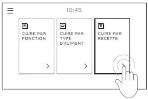 10:45 CUIRE PAR FONCTION CUIRE PAR TYPE D'ALIMENT CUIRE PAR RECETTE