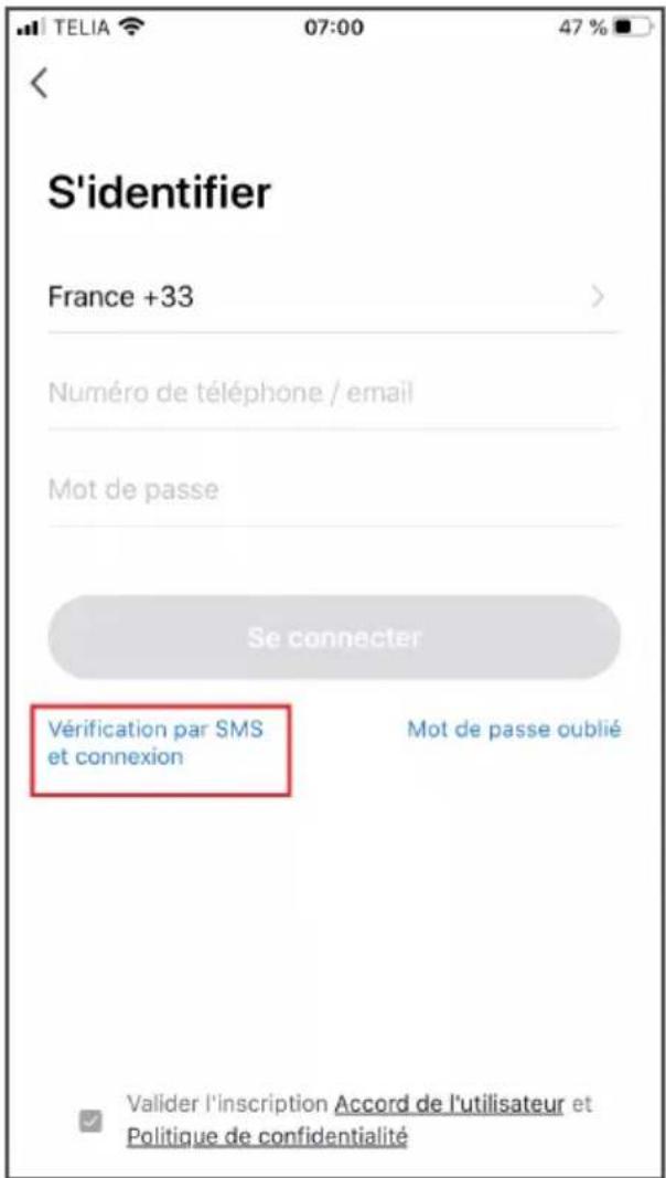 S'identifier France +33 Numéro de téléphone / email Mot de passe Se connecter Vérification par SMS et connexion Mot de passe oublié Valider l'inscription Accord de l'utilisateur et Politique de confidentialité