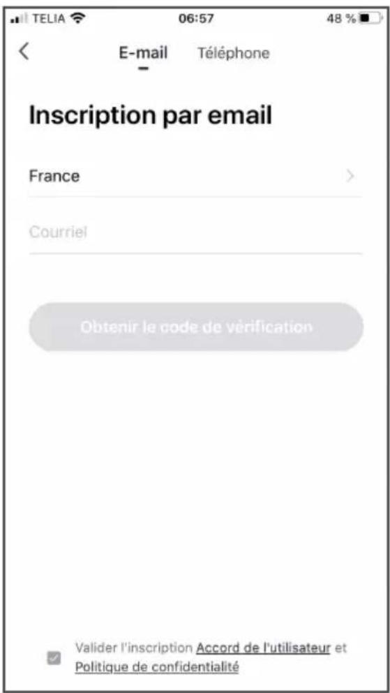 TELIA 06:57 48 % E-mail Téléphone Inscription par email France Courriel Obtenir le code de vérification Valider l'inscription Accord de l'utilisateur et Politique de confidentialité