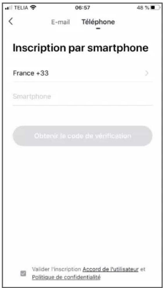 TELIA 06:57 48 % E-mail Téléphone - Inscription par smartphone France +33 Smartphone Obtenir le code de vérification Valider l'inscription Accord de l'utilisateur et Politique de confidentialité