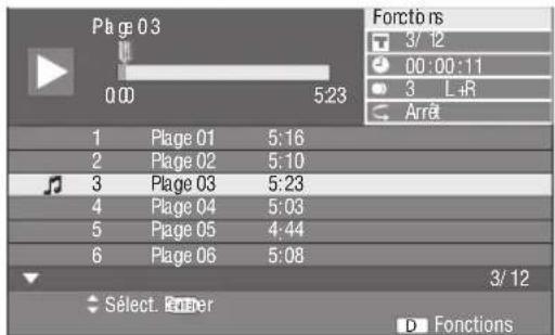 Page 03 0:00 5:23 1 Plage 01 5:16 2 Plage 02 5:10 3 Plage 03 5:23 4 Plage 04 5:03 5 Plage 05 4:44 6 Plage 06 5:08 3/12 Select. Enter D Fonctions