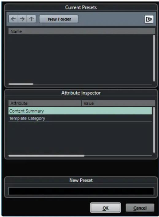 Current Presets ← → ↑ New Folder Name Attribute Inspector Attribute Value Content Summary Template Category New Preset OK Cancel