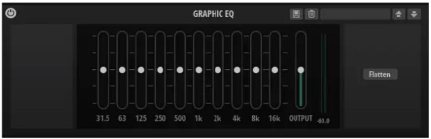 GRAPHIC EQ 31.5 63 125 250 500 1k 2k 4k 8k 16k OUTPUT -60.0 Flatten