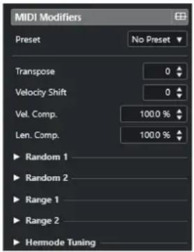 MIDI Modifiers Preset No Preset Transpose 0 Velocity Shift 0 Vel. Comp. 100.0 % Len. Comp. 100.0 % ► Random 1 ► Random 2 ► Range 1 ► Range 2 ► Hemode Tuning