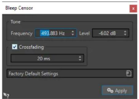 Bleep Censor Tone Frequency 493.883 Hz Level -602 dB ✓ Crossfading 20 ms Factory Default Settings Apply
