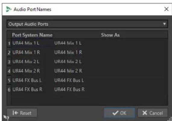 Audio Port Names Output Audio Ports Port System Name Show As 1 UR44 Mix 1 L UR44 Mix 1 L 2 UR44 Mix 1 R UR44 Mix 1 R 3 UR44 Mix 2 L UR44 Mix 2 L 4 UR44 Mix 2 R UR44 Mix 2 R 5 UR44 FX Bus L UR44 FX Bus L 6 UR44 FX Bus R UR44 FX Bus R Reset OK Cancel