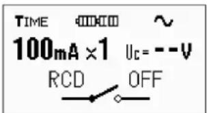 TIME 0000 ~ 100mA ×1 Uc = --V RCD OFF