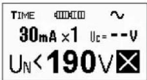 TIME 00000 ~ 30mA ×1 Uc = --V UN < 190V ✗