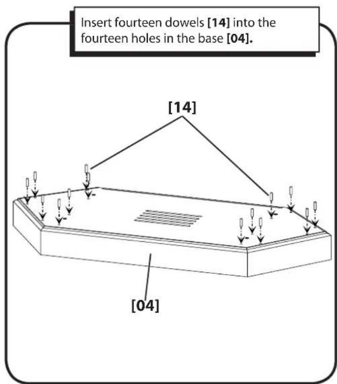 Insert fourteen dowels [14] into the fourteen holes in the base [04]. [14] [04]