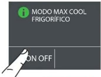 i MODO MAX COOL FRIGORÍFICO ON OFF