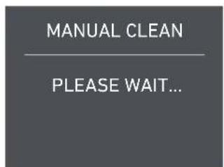 MANUAL CLEAN PLEASE WAIT...
