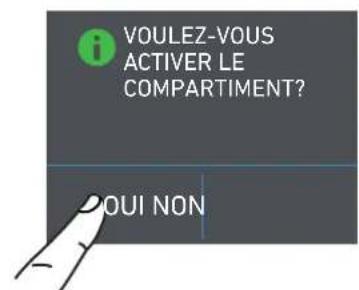 VOULEZ-VOUS ACTIVER LE COMPARTIMENT? OUI NON