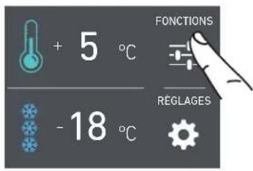 + 5 °C - 18 °C FONCTIONS RÉGLAGES