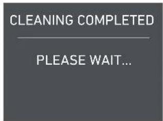 CLEANING COMPLETED PLEASE WAIT...