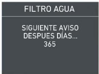 FILTRO AGUA SIGUIENTE AVISO DESPUES DÍAS... 365