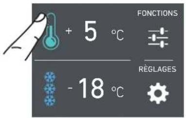 + 5 °C - 18 °C FONCTIONS RÉGLAGES