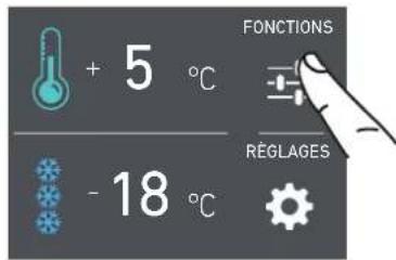 + 5 °C - 18 °C FONCTIONS RÉGLAGES