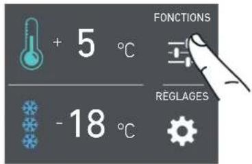 + 5 °C -18 °C FONCTIONS REGLAGES
