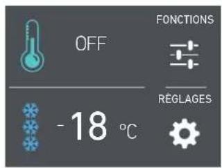 OFF - 18 °C FONCTIONS RéGLAGES
