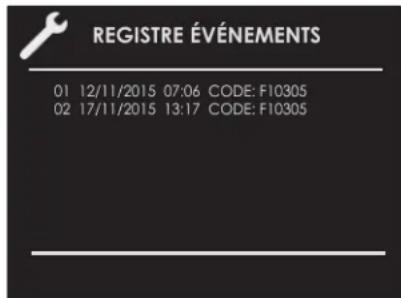 REGISTRE ÉVÉNEMENTS 01 12/11/2015 07:06 CODE: F10305 02 17/11/2015 13:17 CODE: F10305