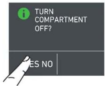 i TURN COMPARTMENT OFF? YES NO