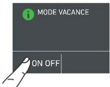 MODE VACANCE ON OFF