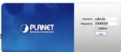 PLANET Login & Commsware Password: admin XXXXXX Options: Login