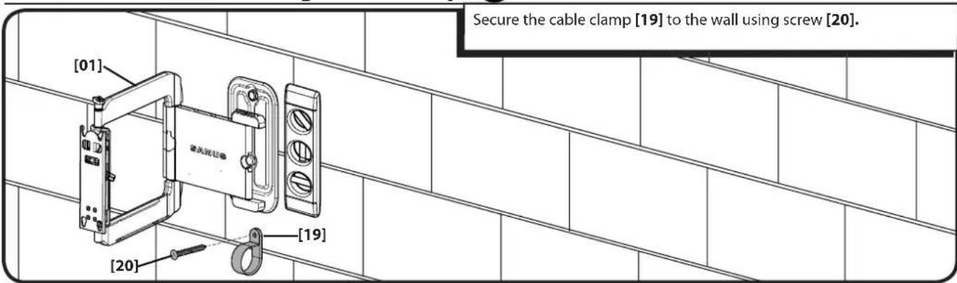 Secure the cable clamp [19] to the wall using screw [20]. [01] [19] [20]