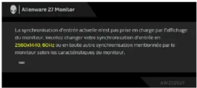 ALIENWARE AW2725DF - Messages d'avertissement OSD - 1